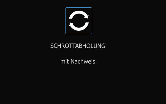 SCHROTTABHOLUNG  mit Nachweis